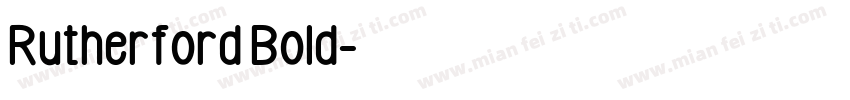 Rutherford Bold字体转换